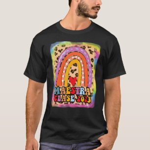 Maestra Clase 2023 Spanish Teacher Boho Rainbow Le T-Shirt