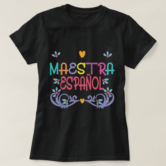 Maestra De Espanol Playera Cute Spanish Teacher  T-Shirt (Design Front)
