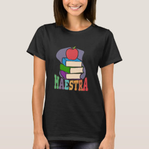 Maestra Proud Spanish Teacher T-Shirt