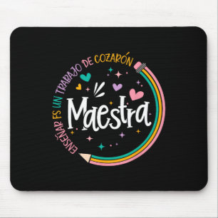 Maestra Spanish Teacher Back To School First Day O Mouse Pad