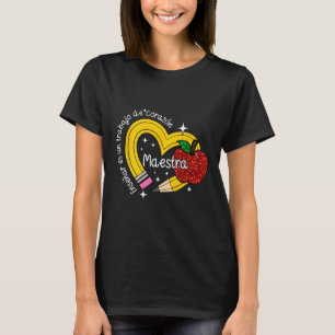 Maestra Spanish Teacher Back To School First Day O T-Shirt