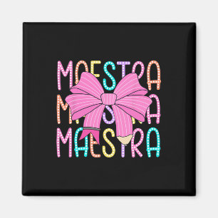 Maestra Spanish Teacher Back To School Pencil Coqu Magnet