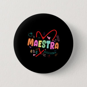 Maestra Spanish Teacher Foreign Language Spanish M 6 Cm Round Badge