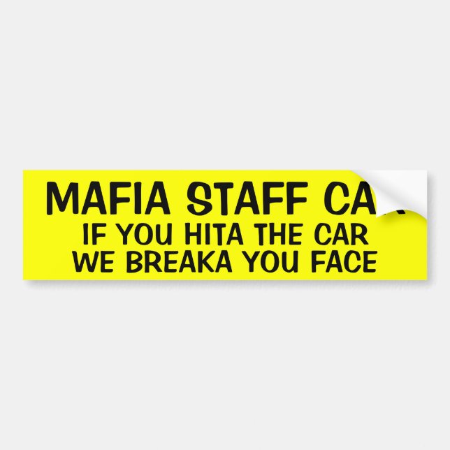 MAFIA STAFF CAR BUMPER STICKER (Front)