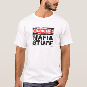 Mafia Stuff T-Shirt