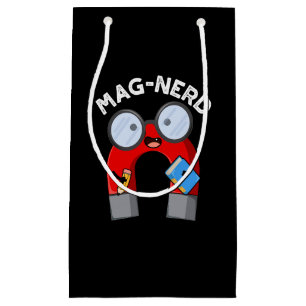 Mag-nerd Funny Nerd Magnet Pun Dark BG Small Gift Bag