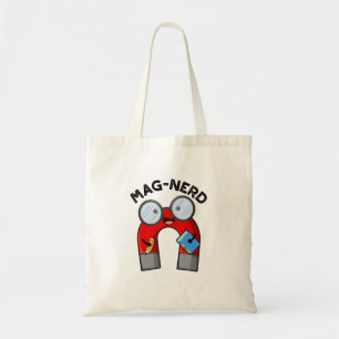 Mag-nerd Funny Nerd Magnet Pun  Tote Bag