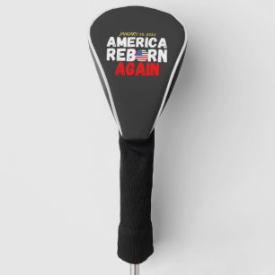 Maga American Reborn Again Trump Inauguration Golf Head Cover