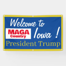 MAGA Country Welcome to Iowa Mr President! 