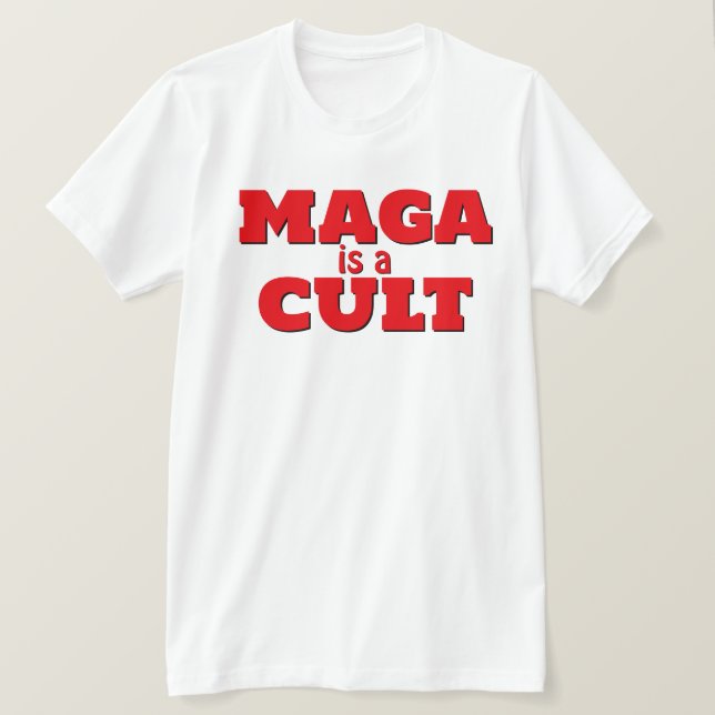  MAGA is a Cult T-Shirt (Design Front)