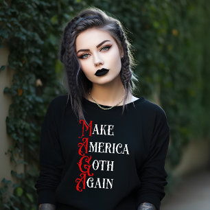 MAGA Make America Goth Again Sweatshirt