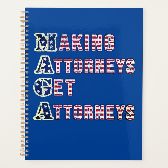 MAGA--Making Attorneys Get Attorneys, US Flag Planner (Front)