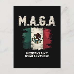 MAGA Mexicans Ain't Going Anywhere Holiday Postcard
