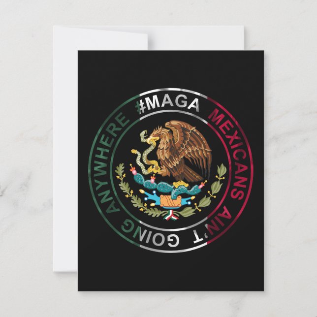 MAGA Mexicans Ain't Going Anywhere Invitation (Front)