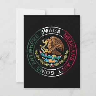 MAGA Mexicans Ain't Going Anywhere Invitation