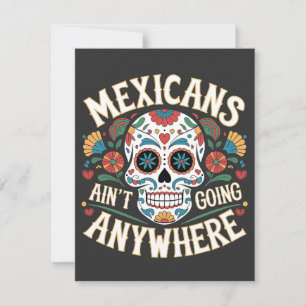 MAGA Mexicans Ain't Going Anywhere Sugar Skull  Thank You Card