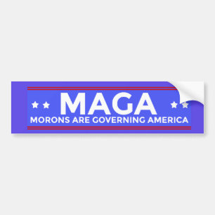 MAGA Morons are Governing America Political Conser Bumper Sticker