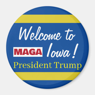 MAGA Welcome to Iowa President Trump Rally  Magnet