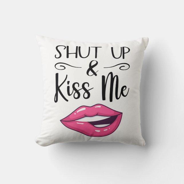 Magenta cartoon lips Shut up & kiss me white Cushion (Front)