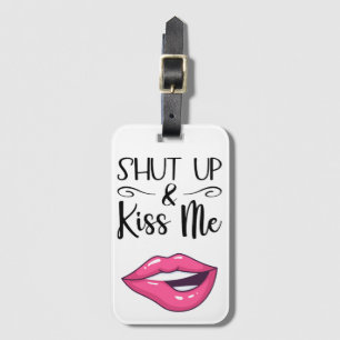 Magenta cartoon lips Shut up & kiss me white Luggage Tag