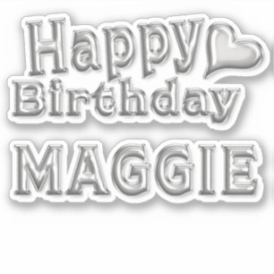 Maggie Happy Birthday silver Sticker