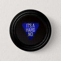 Magic 8-ball: "It's a hard NO!"