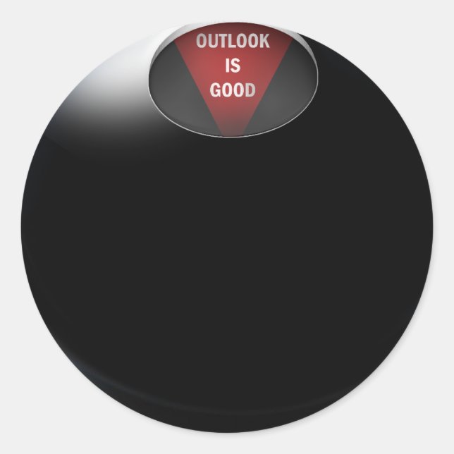 Magic 8 Ball says, "Outlook is Good" Classic Round Sticker (Front)