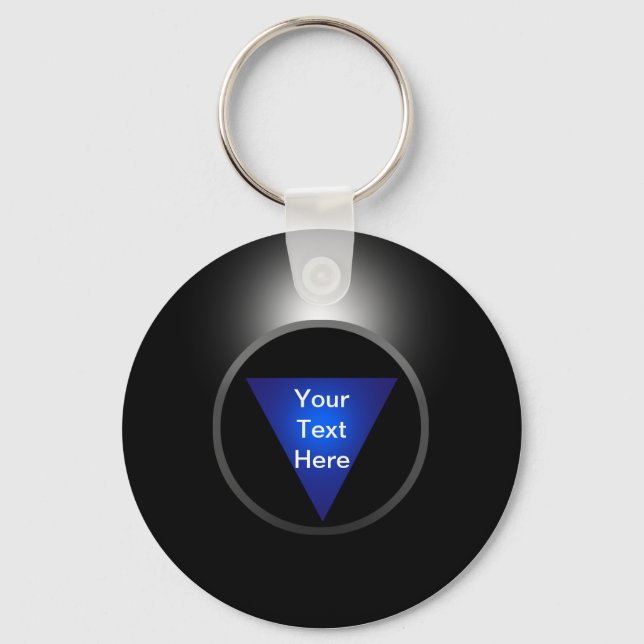 Magic 8 Ball - Your Text Key Ring (Front)