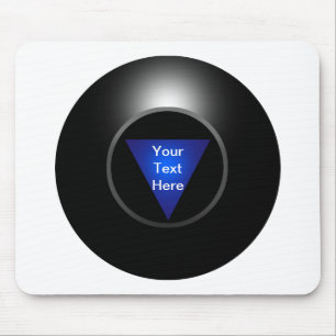 Magic 8 Ball - Your Text Mouse Pad