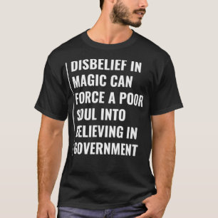 Magic and Government Deep Magic Quote T-Shirt