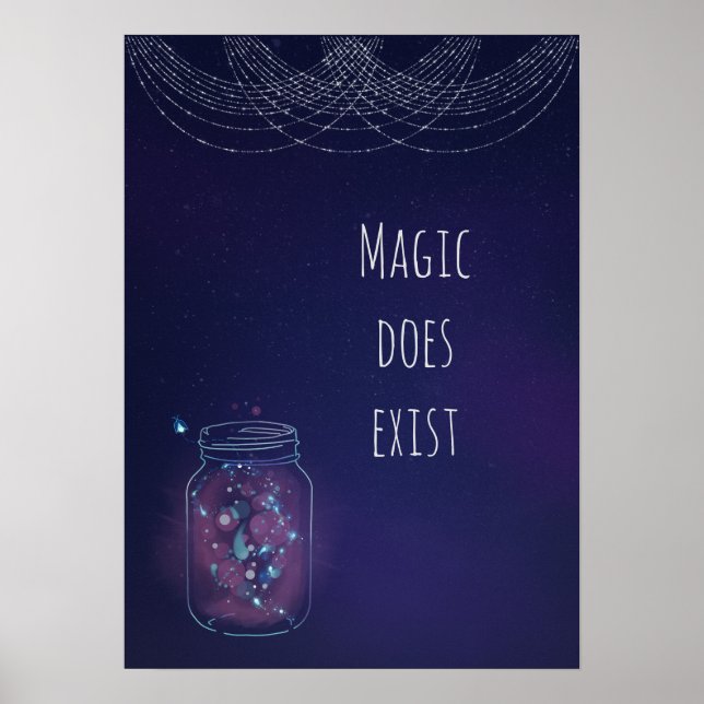 Magic Does Exist FireFly Mason Jar Poster (Front)