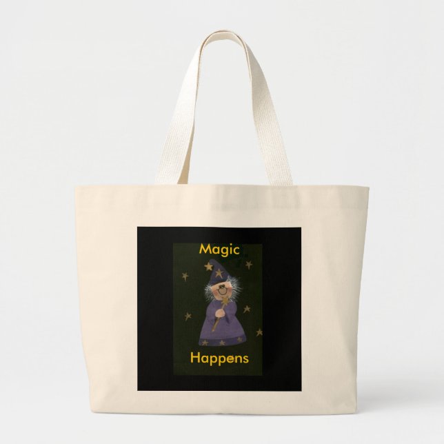 Magic Happens Large Tote Bag (Front)