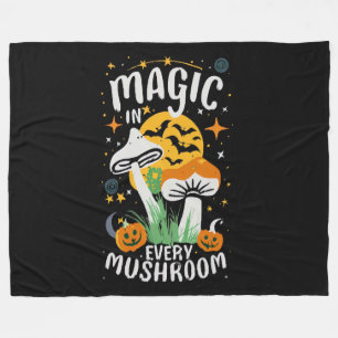 Magic in Every Mushroom! Fleece Blanket