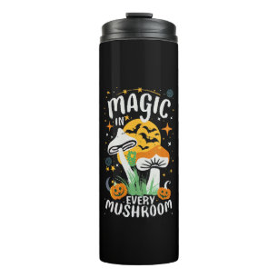 Magic in Every Mushroom! Thermal Tumbler
