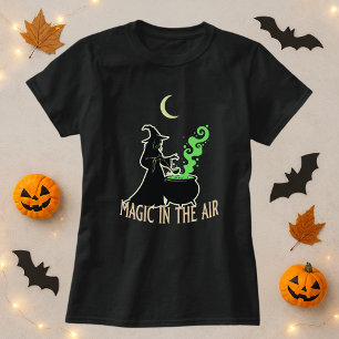 Magic in the Air Halloween Witch  T-Shirt