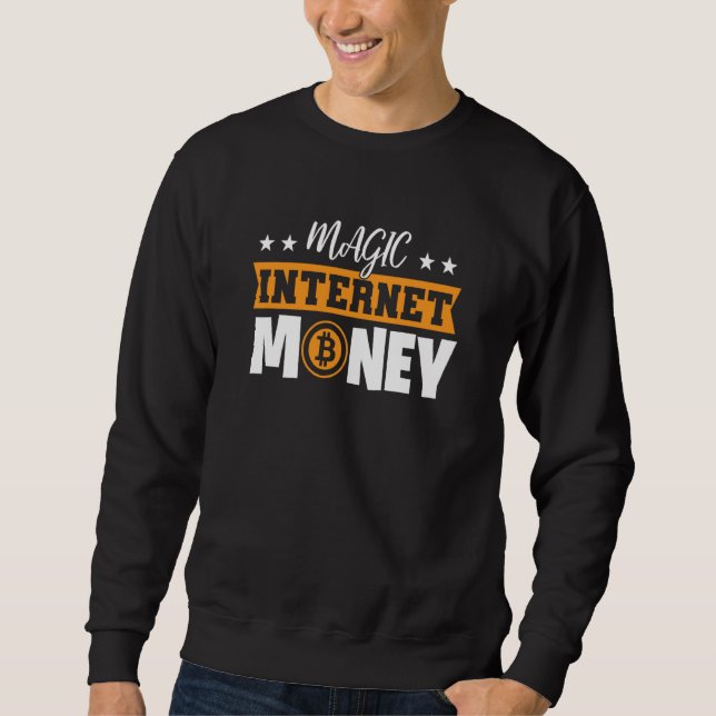 Magic Internet Money Bitcoin Sweatshirt (Front)