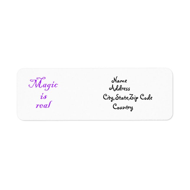 Magic is real-address label return address label (Front)