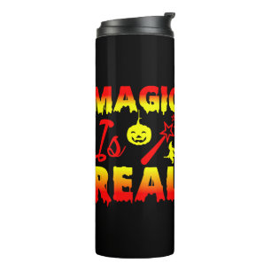 Magic Is Real Halloween Pumpkin Witch Spell Wand Thermal Tumbler