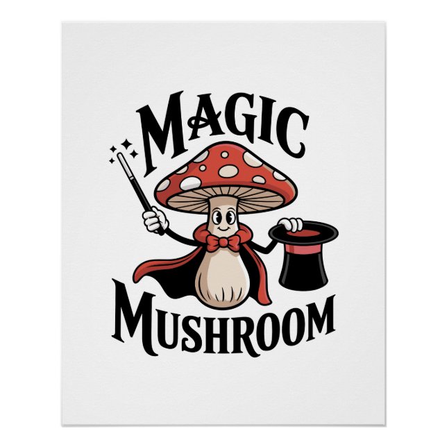 Magic Mushroom Magician Poster (Front)