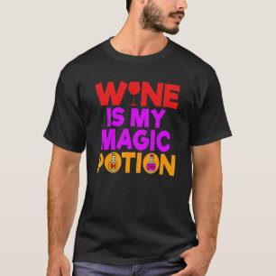 Magic Wine Costume Its A Potion Fun Halloween Scar T-Shirt
