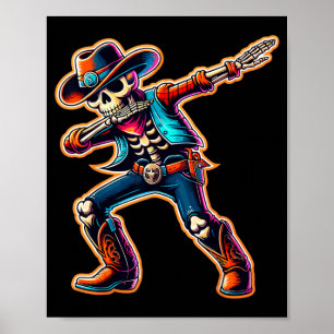 Magical and Funny Cowboy Cowboy Dabbing Skeleton Poster