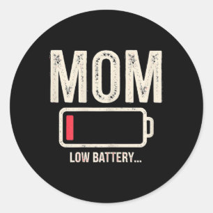 Magical And Funny Mothers Day Gifts Mum Low Bytter Classic Round Sticker