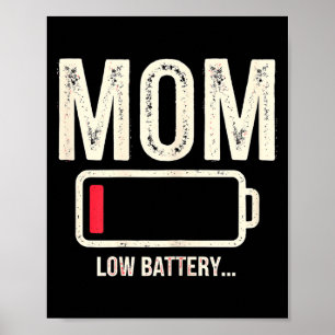 Magical and funny mothers day mum low battery blac poster