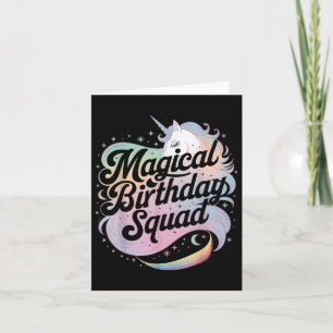 Magical Birthday Squad Unicorn Party Fun  Card
