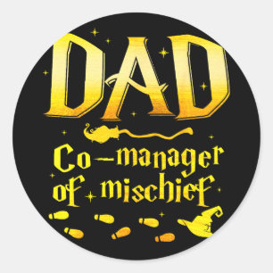 Magical dad co-manager of mischief birthday family classic round sticker