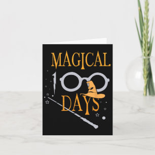 Magical Days Of School 100th Day Teacher Students  Card