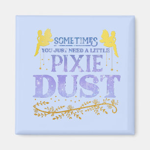 Magical Fairy Pixie Dust Cute Inspirational Quote Magnet
