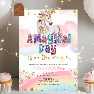 Magical Unicorn Magical Day is on the way birthday Invitation
