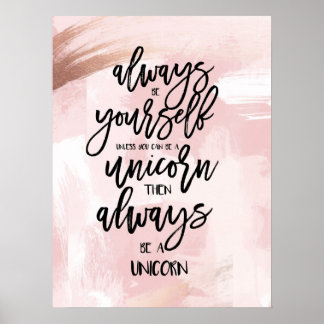 Magical Unicorn Poster - Always Be a Unicorn