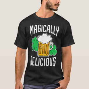 Magically Delicious St Patrick's Day T-Shirt